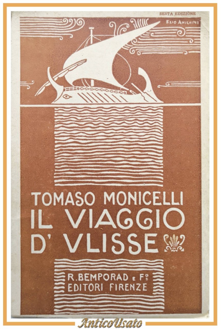 IL VIAGGIO D'ULISSE di Tomaso Monicelli 1934 Bemporad libro Illustrato …