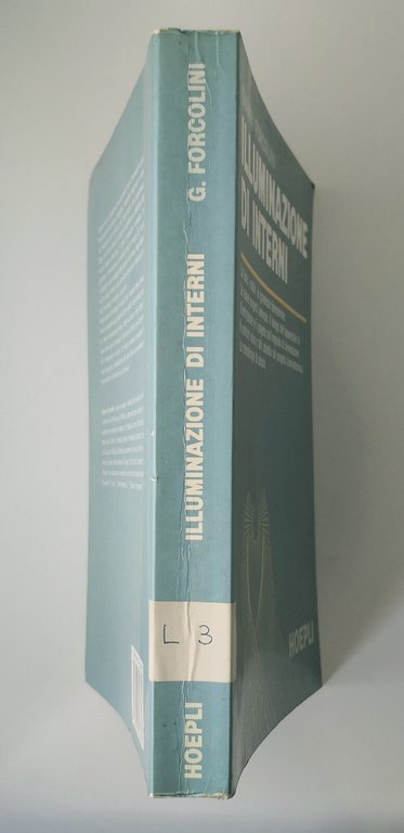 ILLUMINAZIONE DI INTERNI Gianni Forcolini 1992 Hoepli Libro illuminotecnica luce