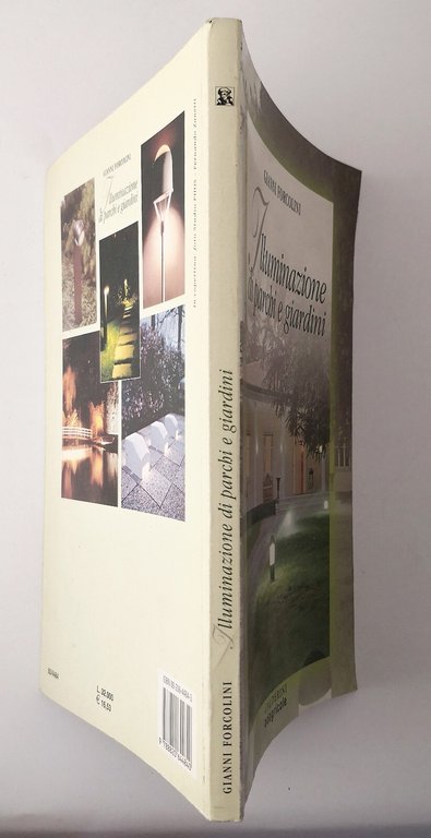 ILLUMINAZIONE DI PARCHI E GIARDINI di Gianni Forcolini 2000 Calderini …