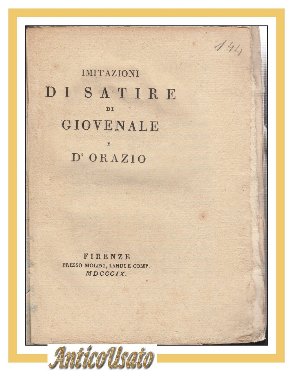 IMITAZIONI DI SATIRE DI GIOVENALE E D'ORAZIO 1809 Libro Antico …