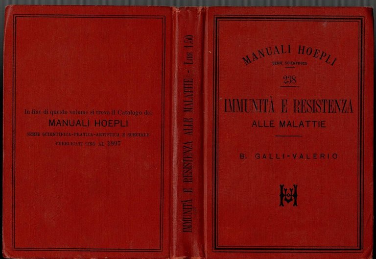IMMUNITÀ E RESISTENZA ALLE MALATTIE di Galli Valerio 1897 Hoepli …
