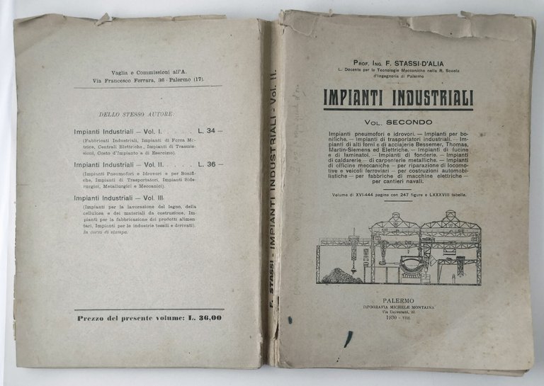 IMPIANTI INDUSTRIALI volume 2 di Stassi D'Alia 1930 Michele Montaina …
