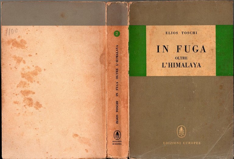 IN FUGA OLTRE L'HIMALAYA di Elios Toschi 1948 edizioni Europee …