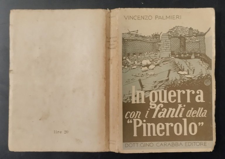 IN GUERRA CON I FANTI DELLA PINEROLO di Vincenzo Palmieri …