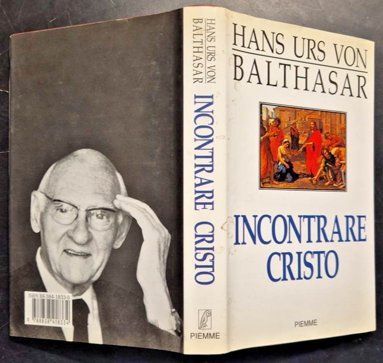 INCONTRARE CRISTO di Hans Urs Von Balthasar 1992 Piemme libro