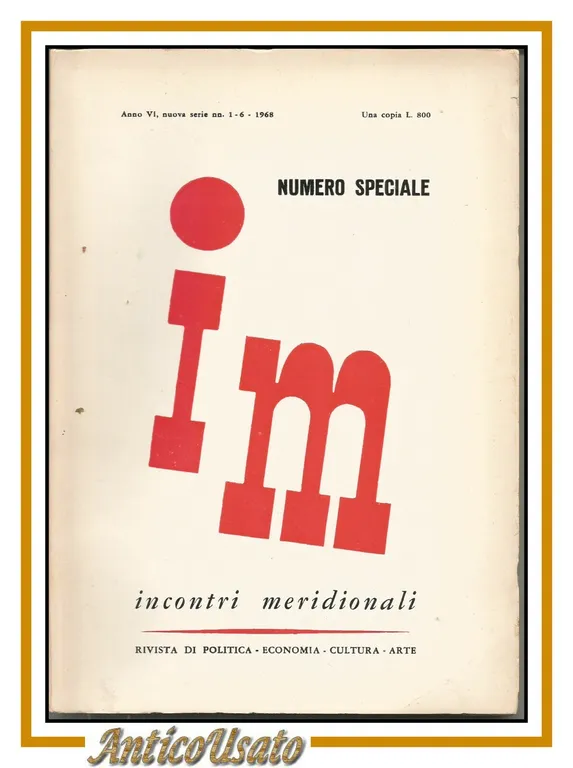 INCONTRI MERIDIONALI rivista di politica cultura arte numero speciale 1968