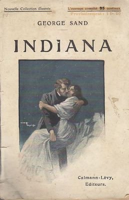 INDIANA di George Sand 1919? Calmann Levy in francese libro …