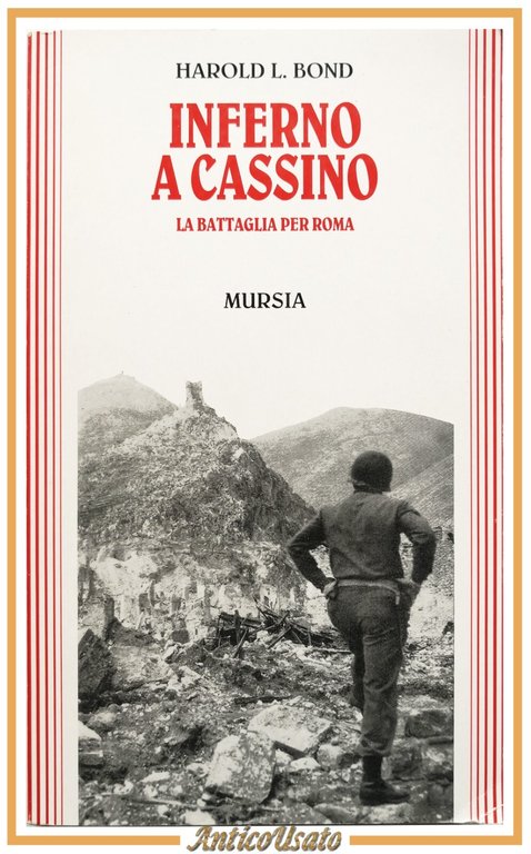 INFERNO A CASSINO di Harold Bond 1994 Mursia Libro la … | Immagine Gallery 1