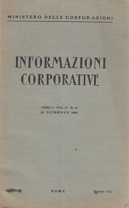 INFORMAZIONI CORPORATIVE 25 12 1928 Anno I numero 12 fascismo … | Immagine Gallery 1