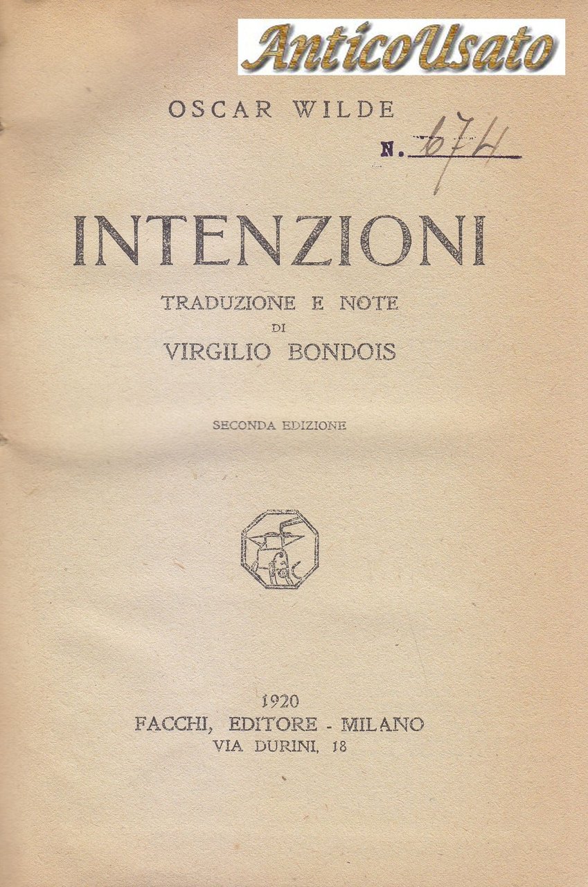 INTENZIONI di Oscar Wilde 1920 Facchi Editore libro usato vintage …