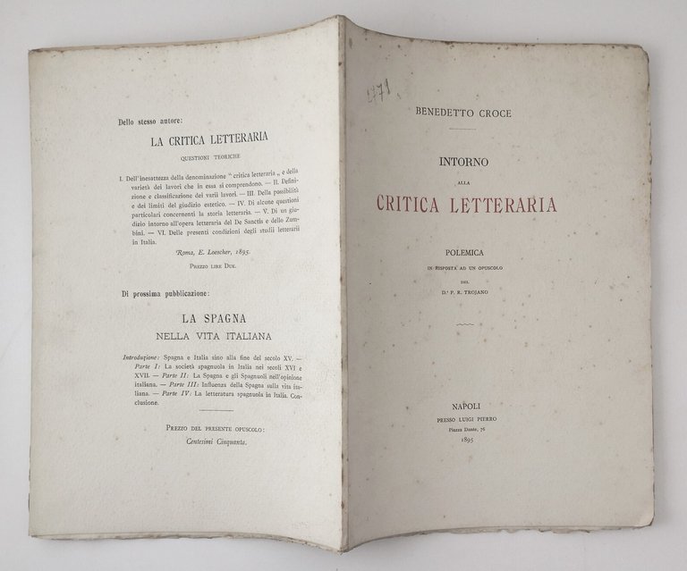 INTORNO ALLA CRITICA LETTERARIA polemica di Benedetto Croce 1895 Pierro …