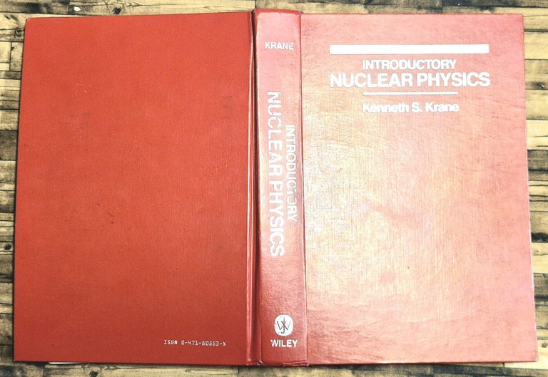 INTRODUCTORY NUCLEAR PHYSICS di Kenneth S Krane 1988 Wiley testo … | Immagine Gallery 4