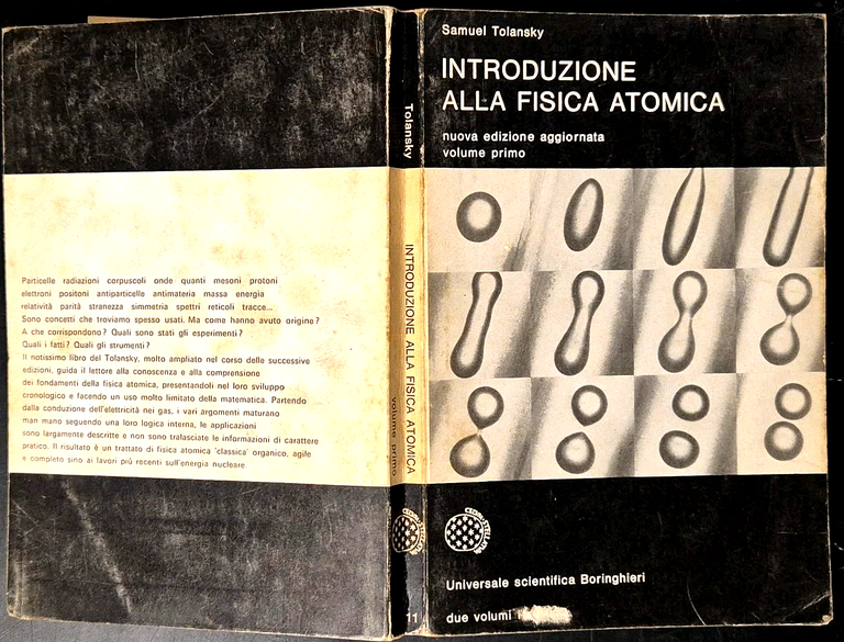 INTRODUZIONE ALLA FISICA ATOMICA volume 1 di Samuel Tolansky 1966 …