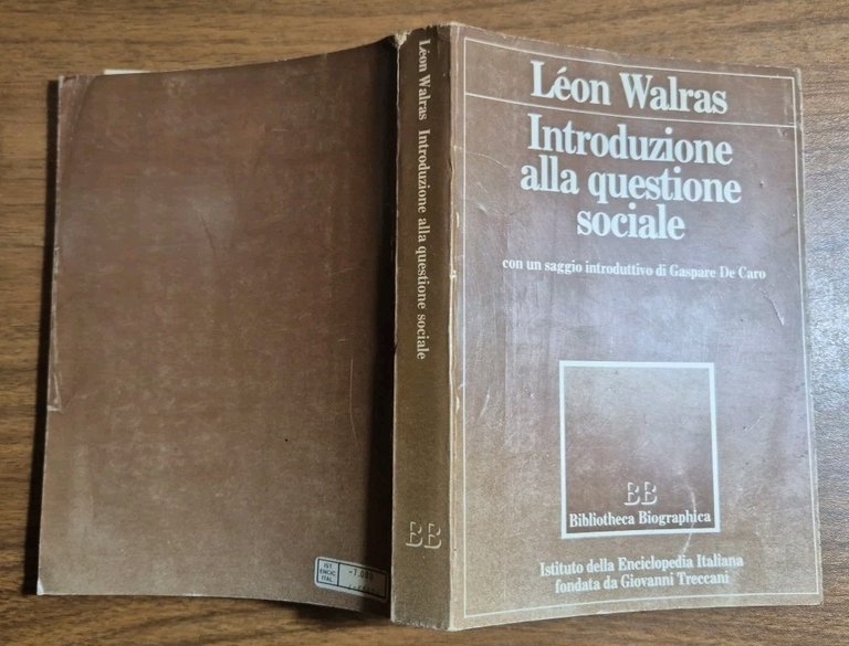 INTRODUZIONE ALLA QUESTIONE SOCIALE di Leon Walras 1980 Istituto Treccani