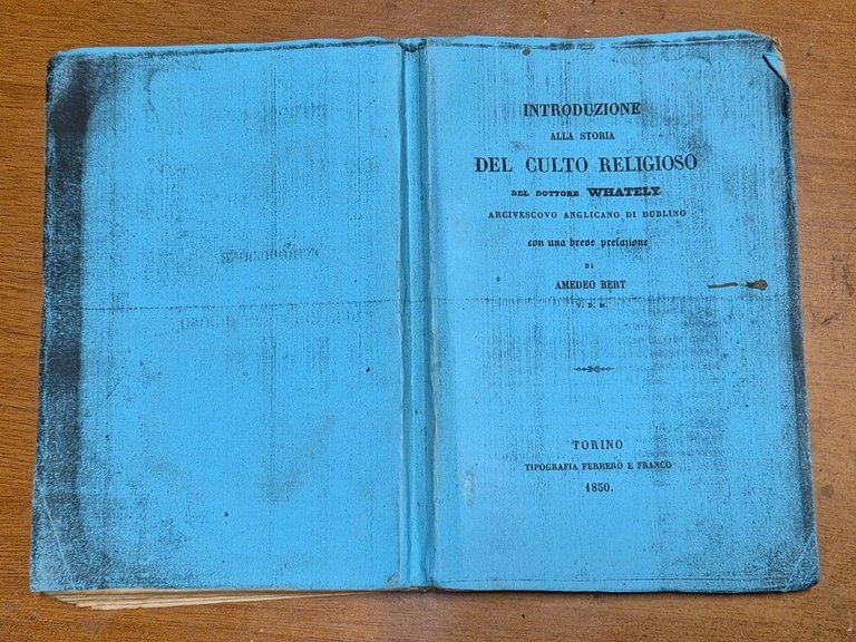 INTRODUZIONE ALLA STORIA DEL CULTO RELIGIOSO di Whately 1850 Ferrero …