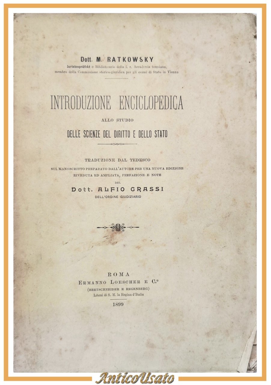 INTRODUZIONE ENCICLOPEDICA ALLO STUDIO SCIENZE DEL DIRITTO E STATO Ratkowsy …