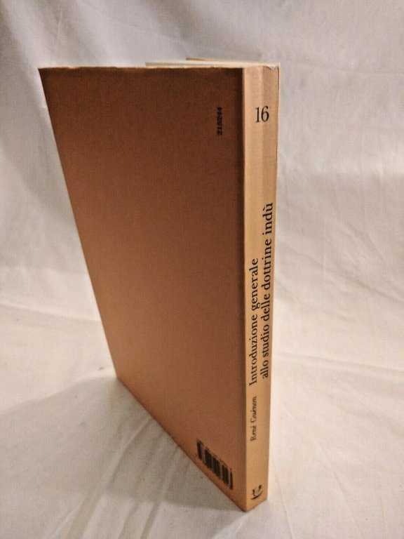 INTRODUZIONE GENERALE ALLO STUDIO DELLE DOTTRINE INDÙ di Renè Guenon …