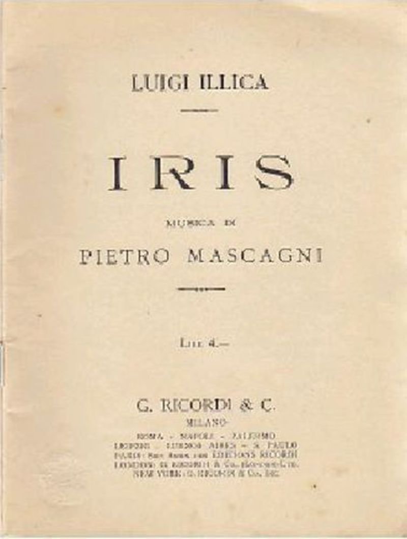 IRIS di Luigi Illica musica di Pietro Mascagni 1934 Ricordi …