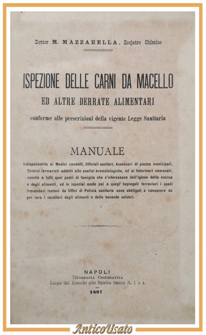 ISPEZIONE DELLE CARNI DA MACELLO di Mazzarella MAZZINI 2 manuali …