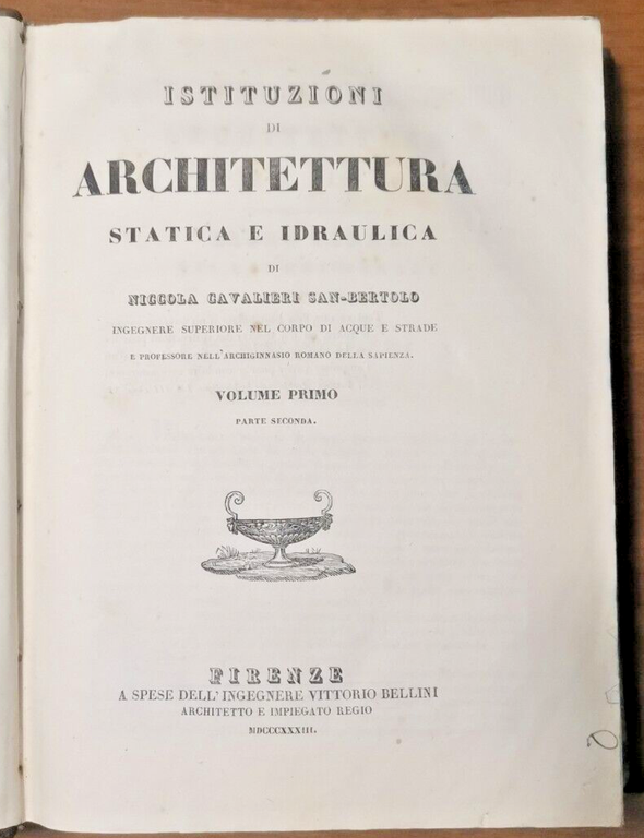 ISTITUZIONI DI ARCHITETTURA STATICA E IDRAULICA 2 volumi 1832 Cavalieri …
