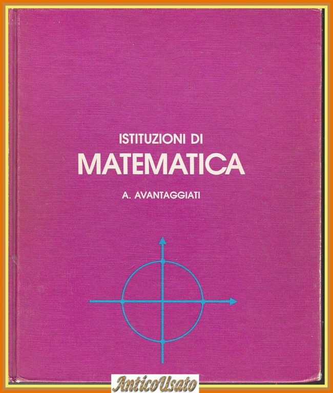 ISTITUZIONI DI MATEMATICA di A Avantaggiati 1991 Ambrosiana Libro | Immagine Gallery 1