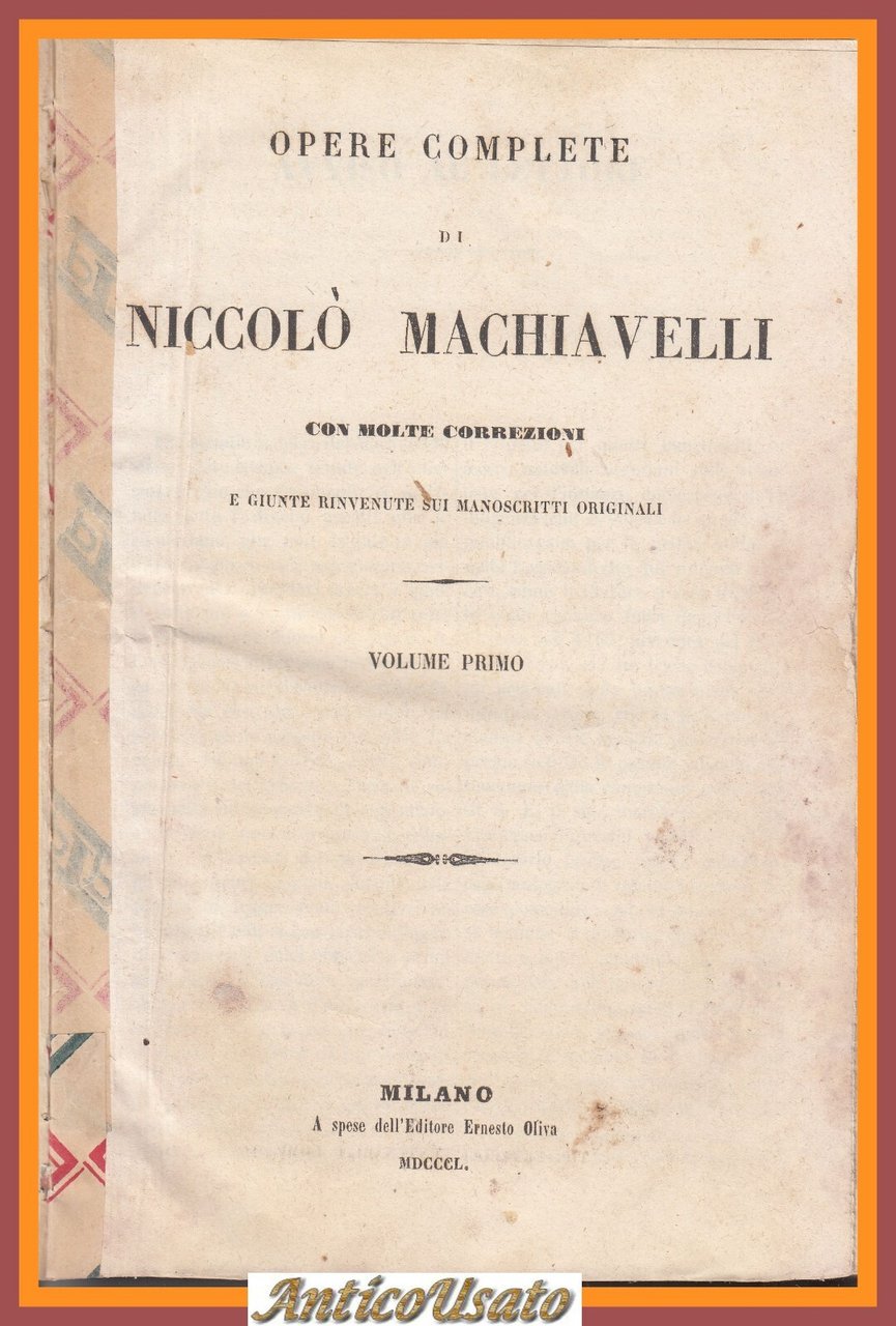 ISTORIE FIORENTINE IL PRINCIPE DELL'ARTE DELLA GUERRA di Machiavelli 1850 …