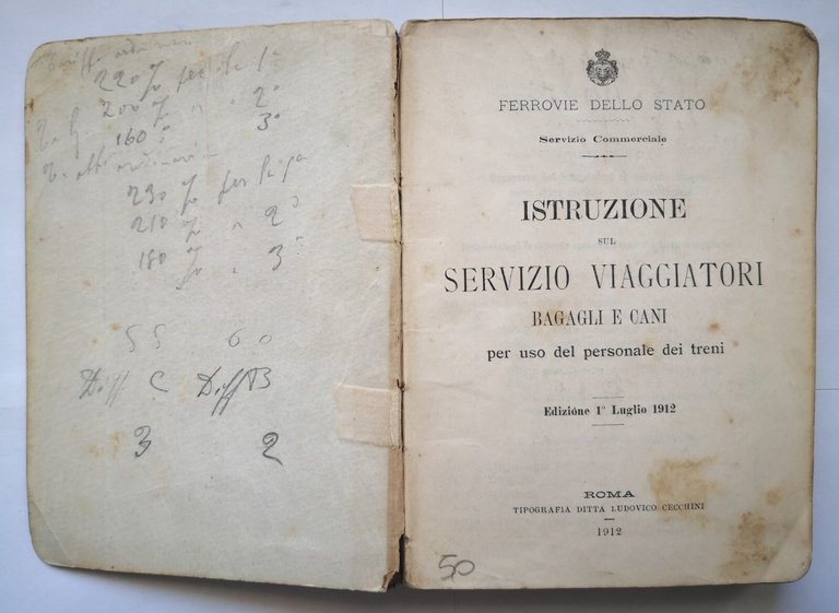 ISTRUZIONE SUL SERVIZIO VIAGGIATORI BAGAGLI CANI Ferrovie dello Stato 1912 …