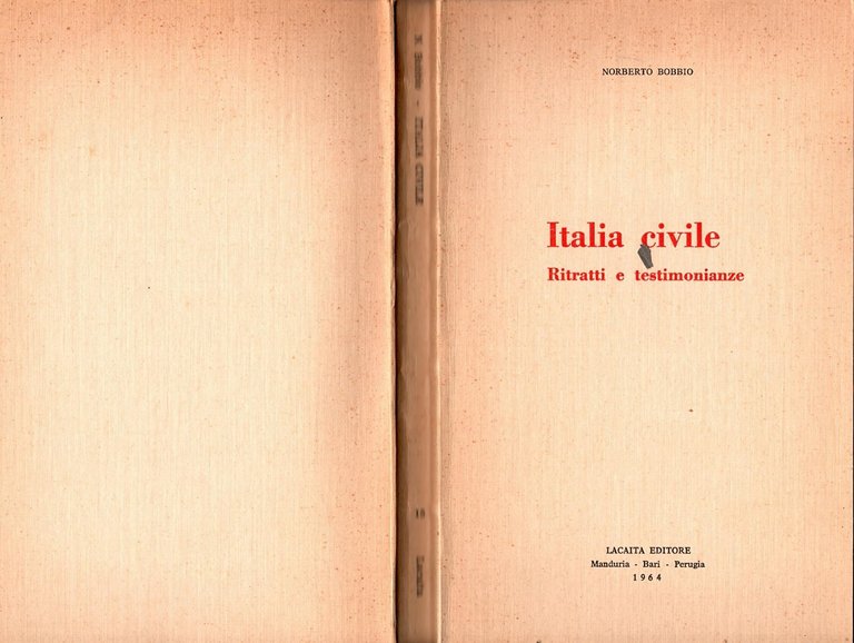 ITALIA CIVILE di Norberto Bobbio 1964 Lacaita Libro ritratti e …