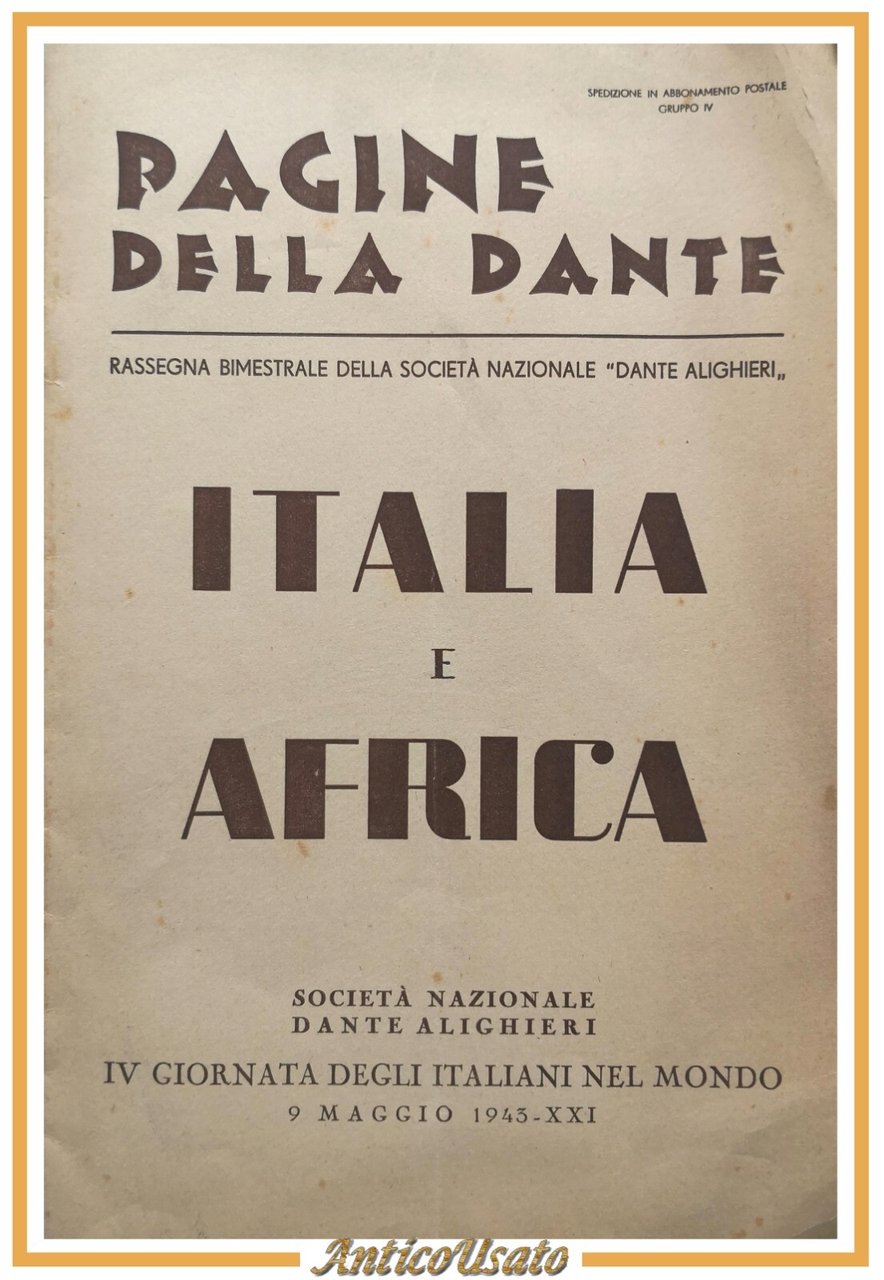 ITALIA E AFRICA rivista società nazionale Dante Alighieri 1943 Italiani …