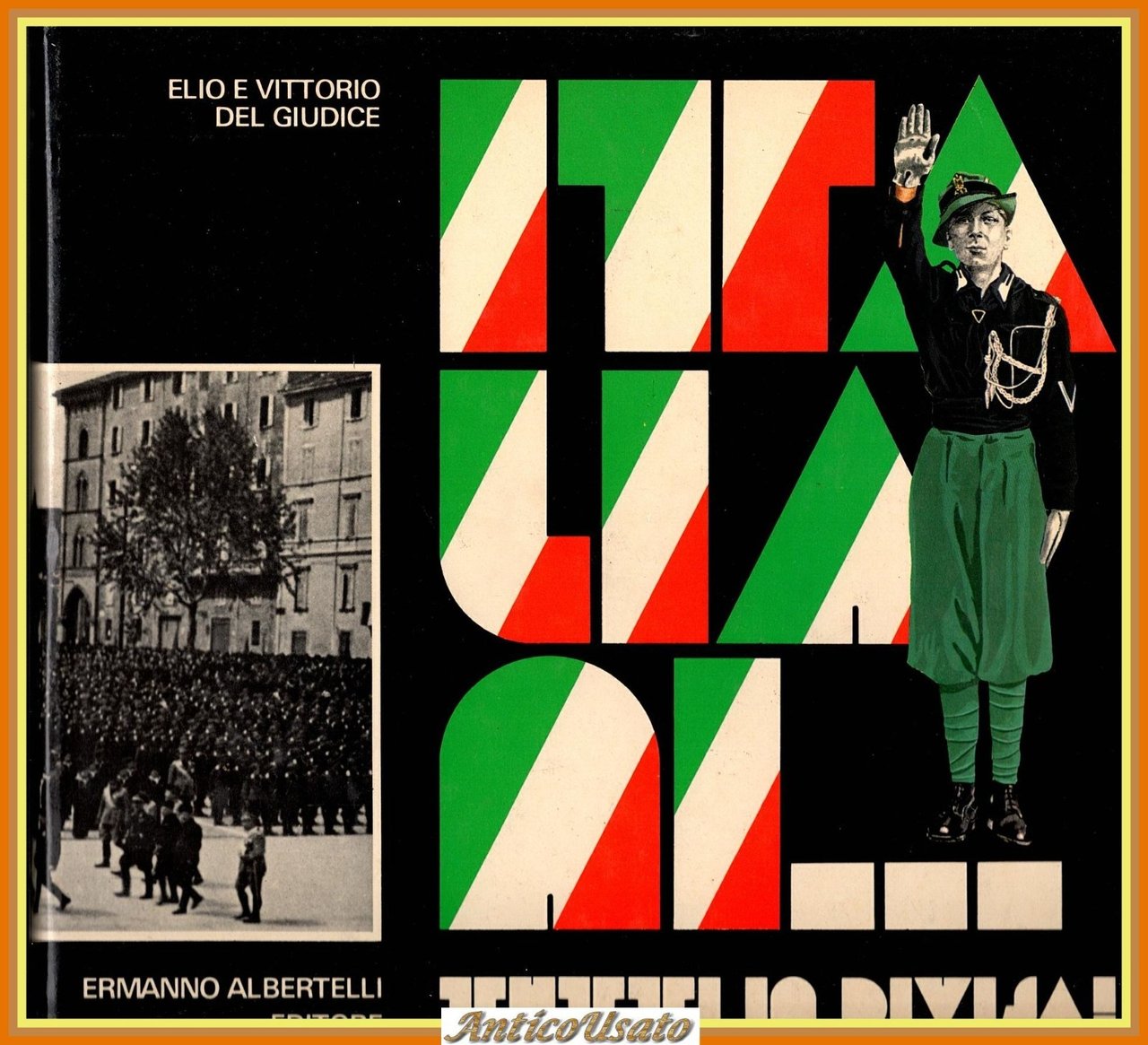 ITALIANI TUTTI IN DIVISA di Elio e Vittorio Del Giudice …