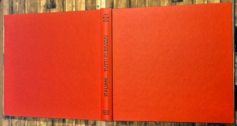 ITALIANI TUTTI IN DIVISA di Elio e Vittorio Del Giudice …