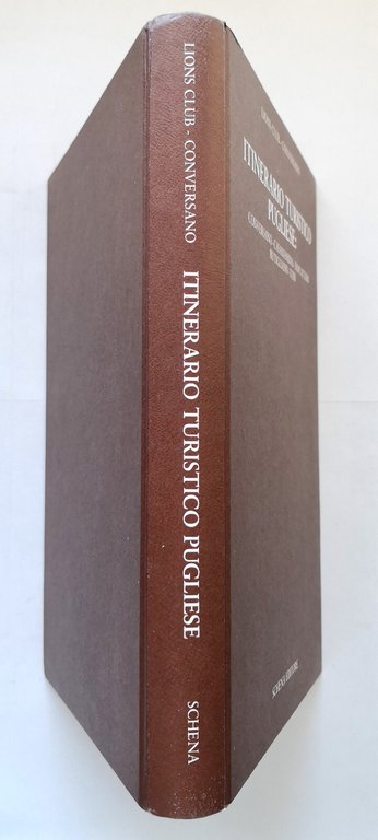 ITINERARIO TURISTICO PUGLIESE Lions Club Conversano 1983 Schena Libro Rutigliano
