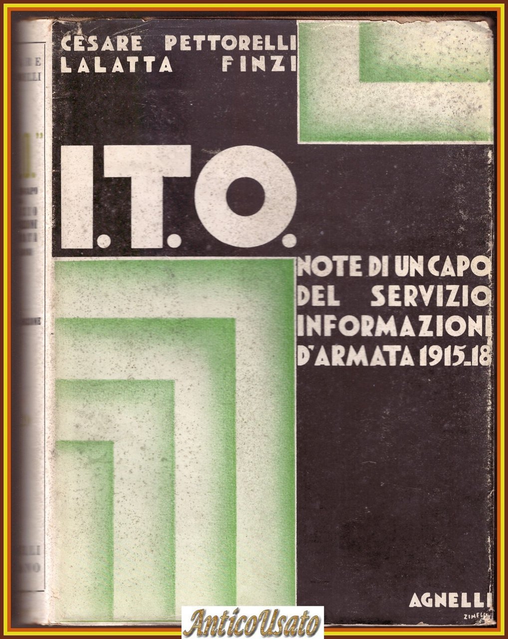 ITO Note Di Un Capo Servizio Informazioni Armata Cesare Pettorelli …