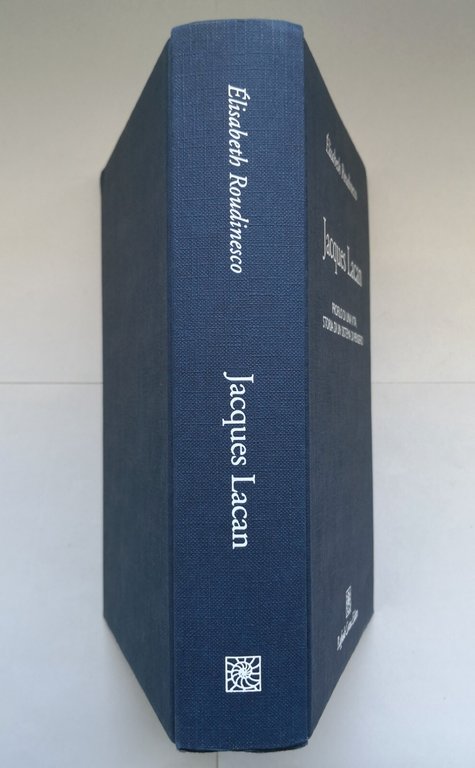 JACQUES LACAN di Elisabeth Roudinesco 1995 Raffaello Cortina libro biografia
