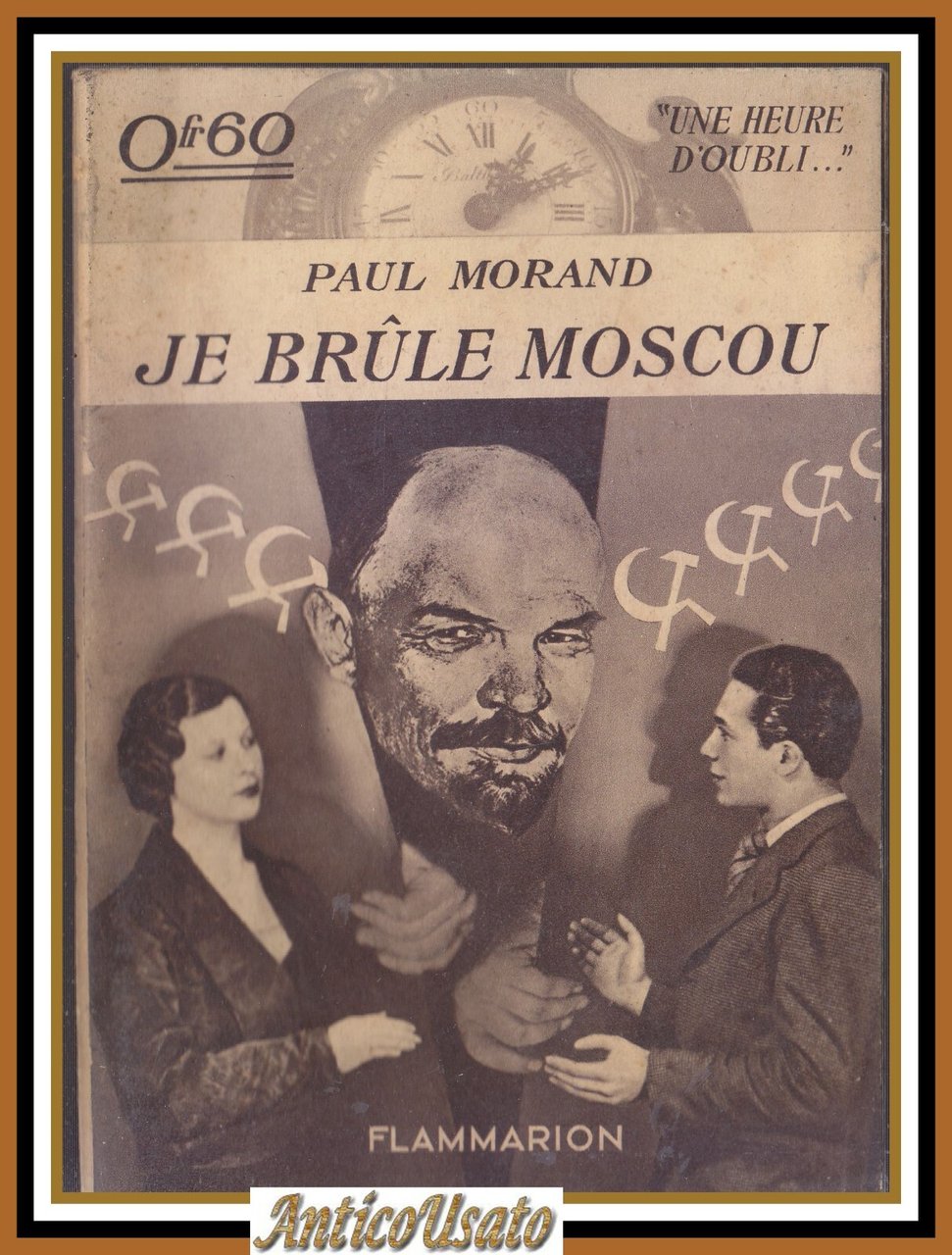 JE BRULE MOSCOU di Paul Morand 1934 Flammarion Libro une …