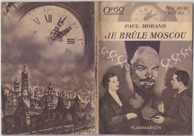 JE BRULE MOSCOU di Paul Morand 1934 Flammarion Libro une …