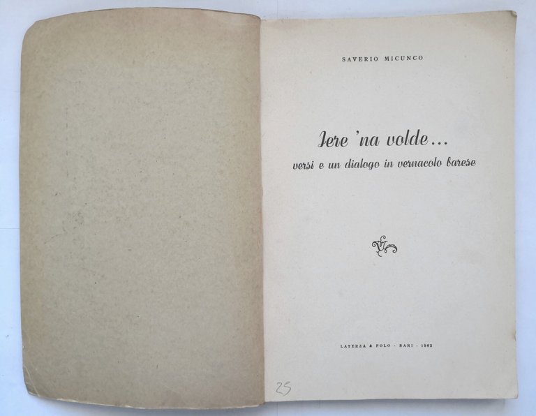 JERE 'NA VOLDE di Saverio Micunco 1962 Laterza Polo libro …