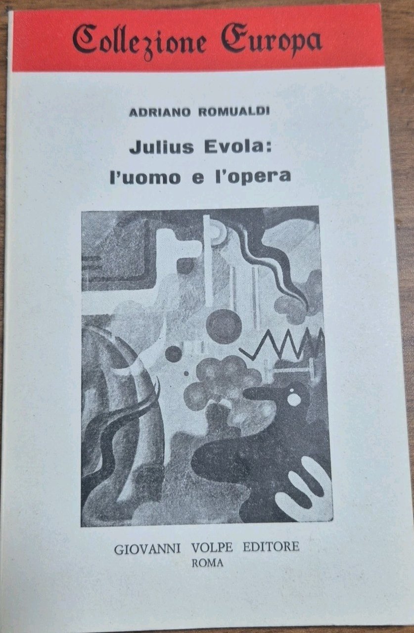 JULIUS EVOLA L'UOMO E L'OPERA di Adriano Romualdi 1971 Volpe …