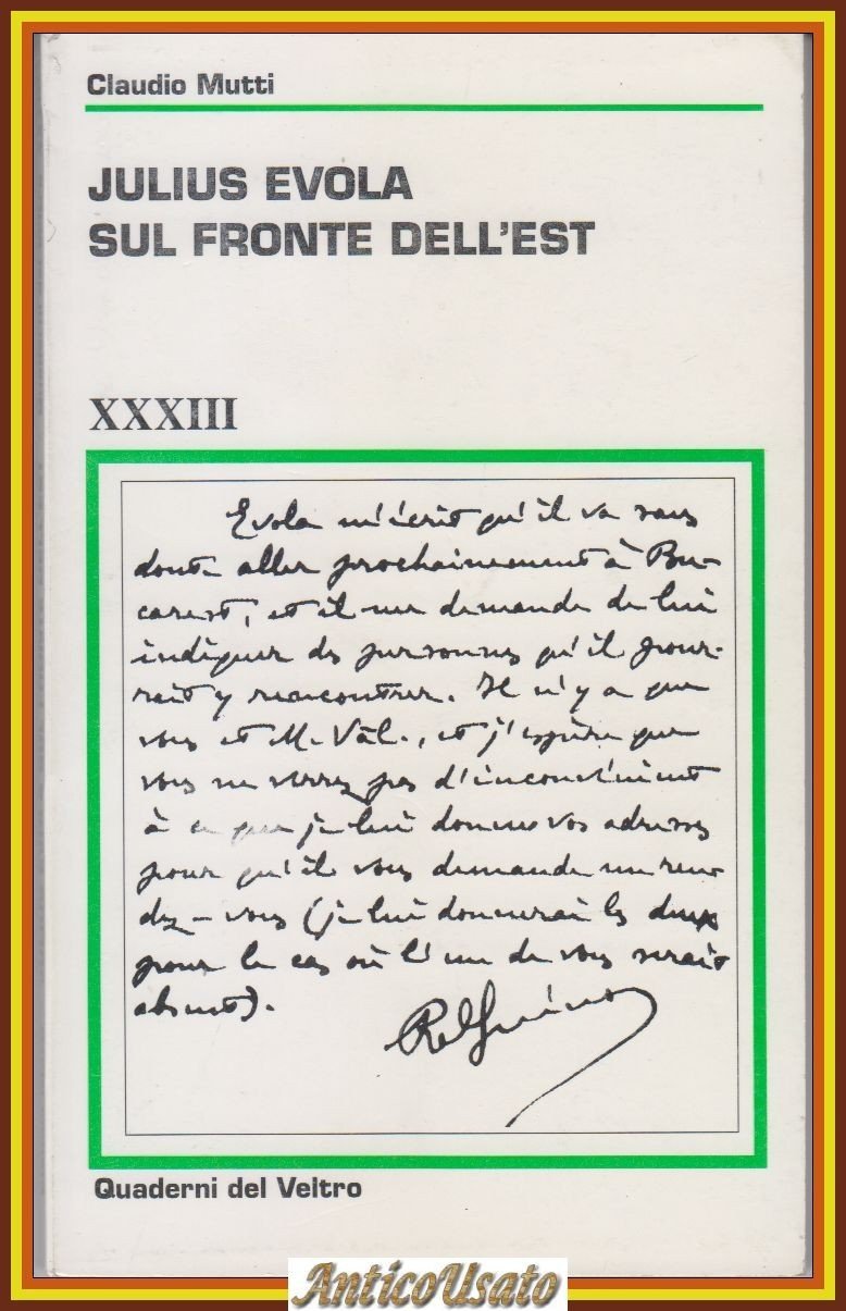 JULIUS EVOLA SUL FRONTE DELL'EST di Claudio Mutti 1998 Quaderni …