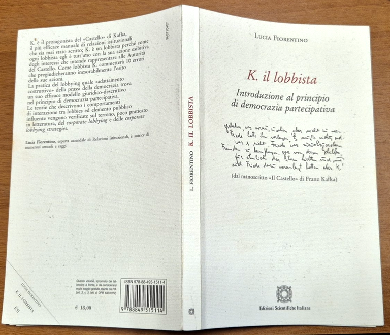 K IL LOBBISTA di Lucia Fiorentino 2007 Edizioni Scientifiche Italiane … | Immagine Gallery 2