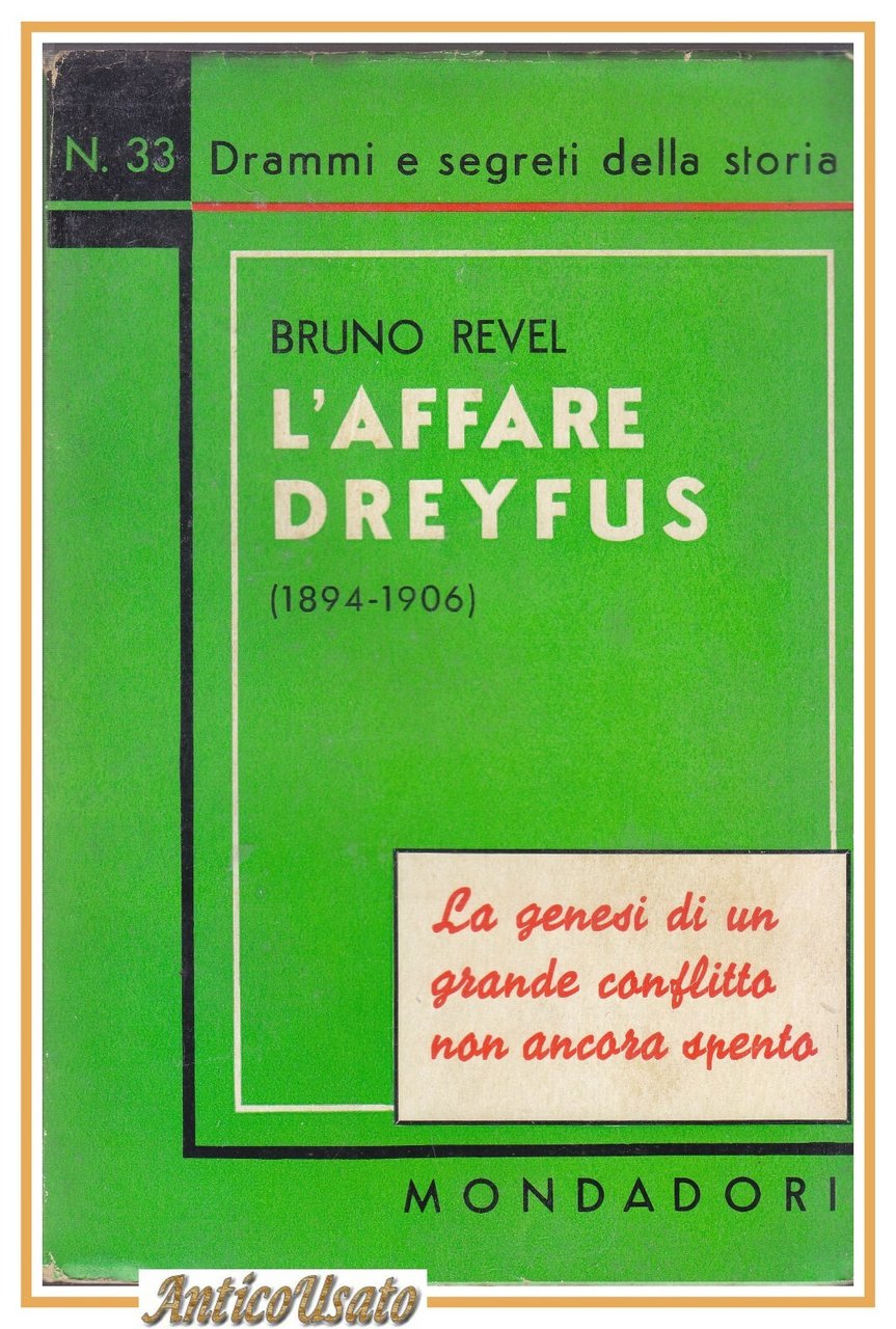 L'AFFARE DREYFUS 1894 1906 di Bruno Revel 1936 Mondadori libro …