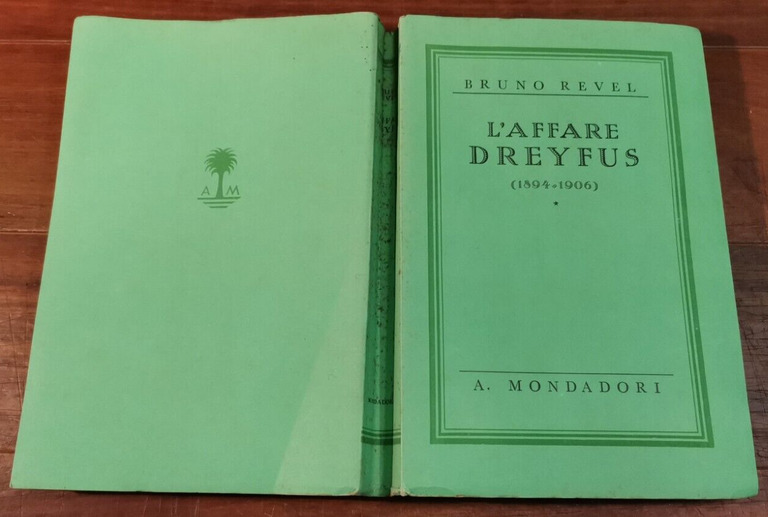 L'AFFARE DREYFUS 1894 1906 di Bruno Revel 1936 Mondadori libro …