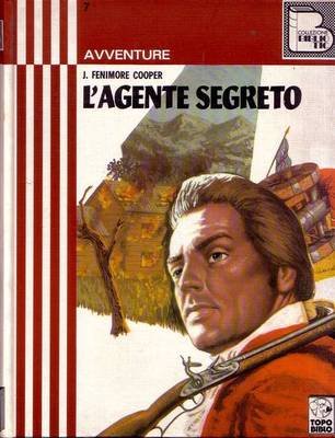 L'AGENTE SEGRETO di J Fenimore Cooper 1972 Topo Biblio Libro …