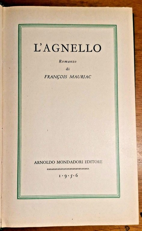 L'AGNELLO di Francois Mauriac I edizione 1956 Mondadori Medusa libro …