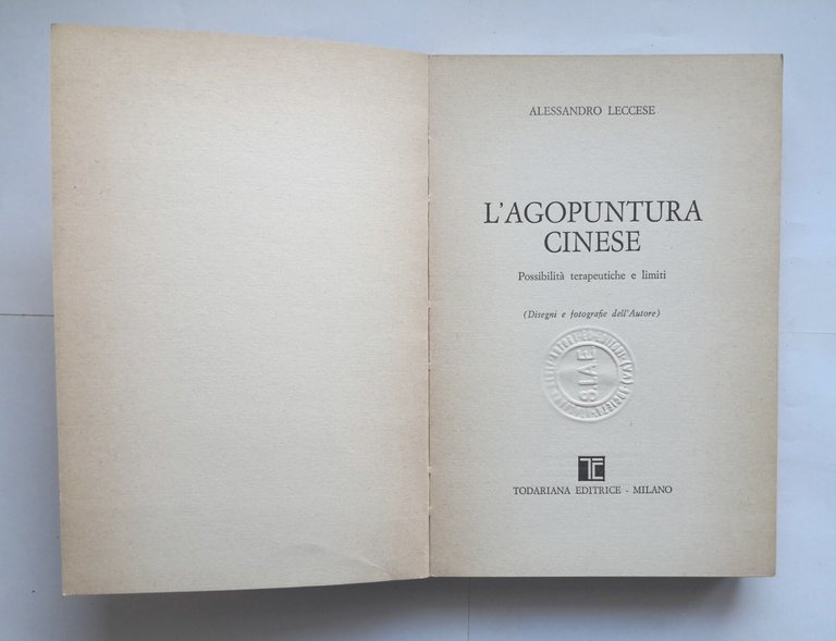 L'AGOPUNTURA CINESE di Alessandro Leccese 1982 Todariana Libro terapia medicina
