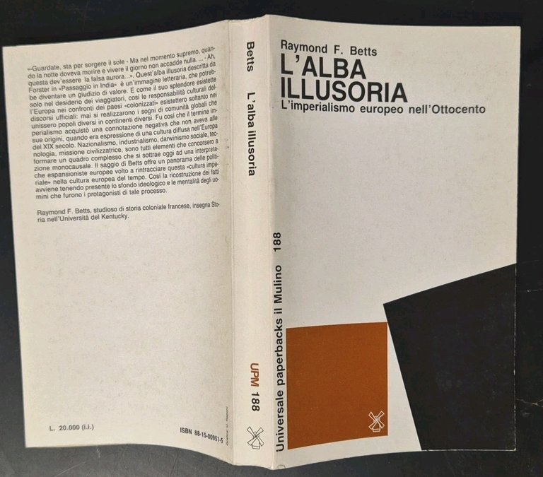 L'ALBA ILLUSORIA di Raymond Betts l'imperialismo europeo nell'ottocento libro