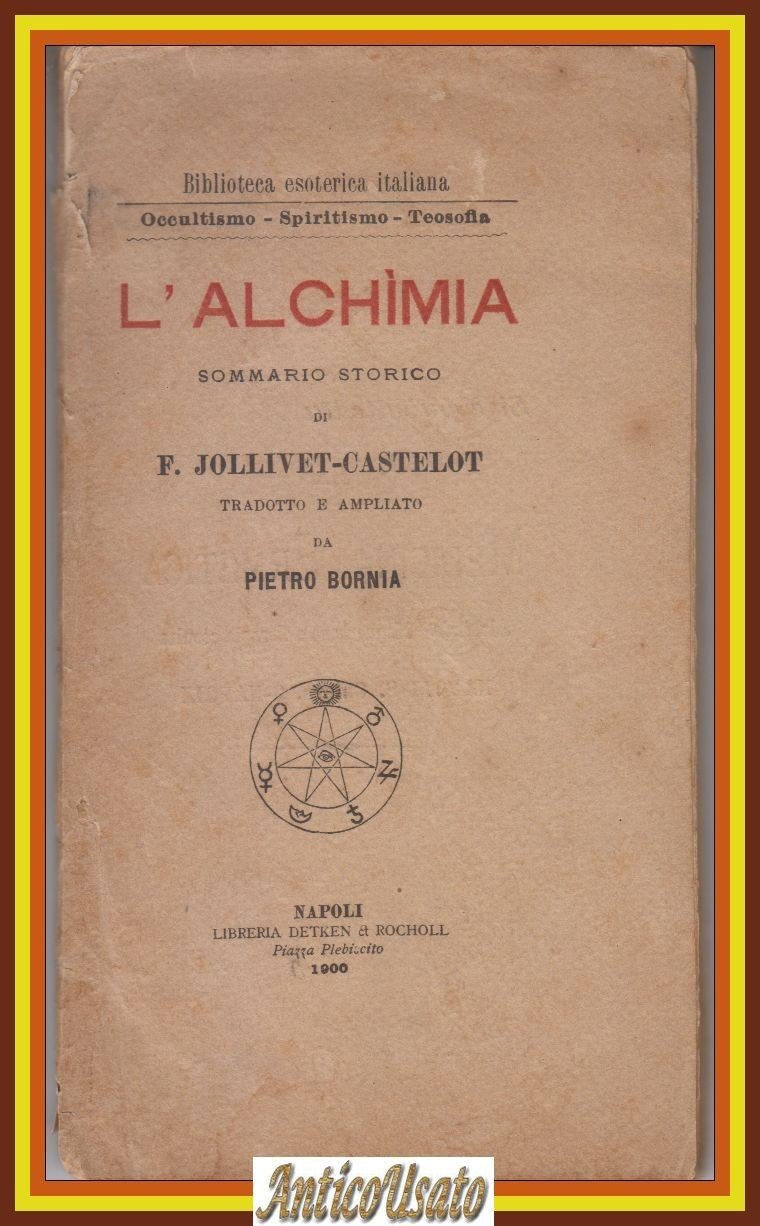 L'ALCHIMIA sommario storico di F Jollivet Castelot 1900 Detken e … | Immagine principale