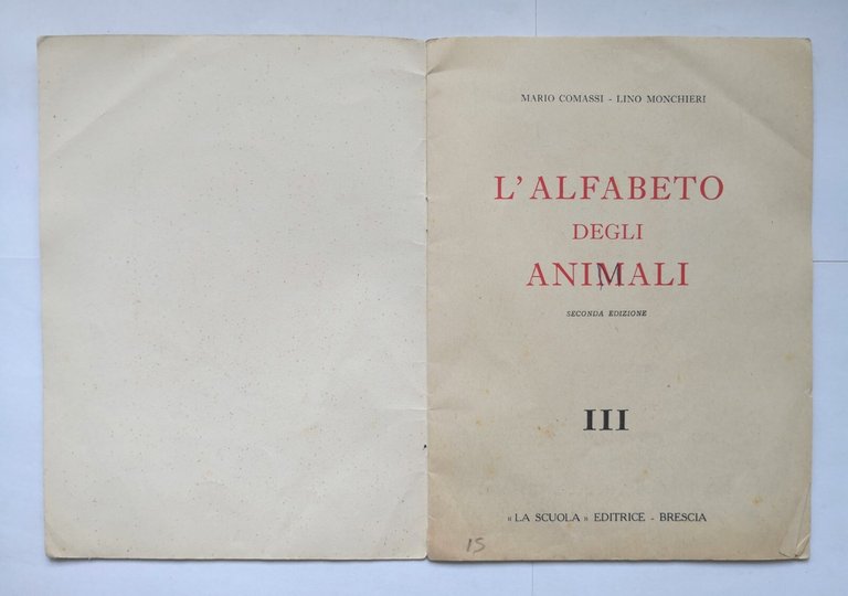 L'ALFABETO DEGLI ANIMALI 3 di Comassi e Monchieri N3 1955 …