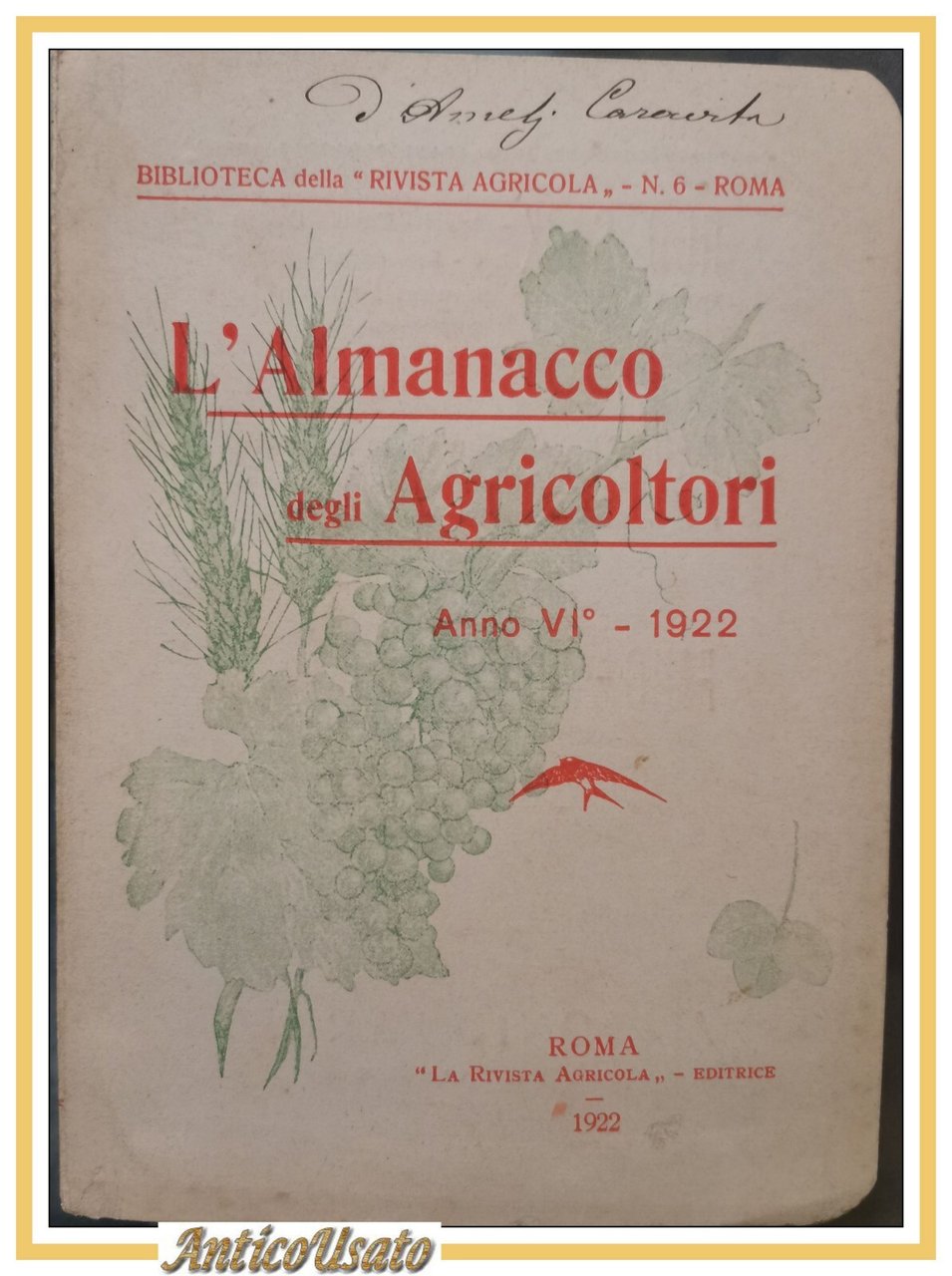 L'ALMANACCO DEGLI AGRICOLTORI 1922 la rivista agricola editrice libro vintage