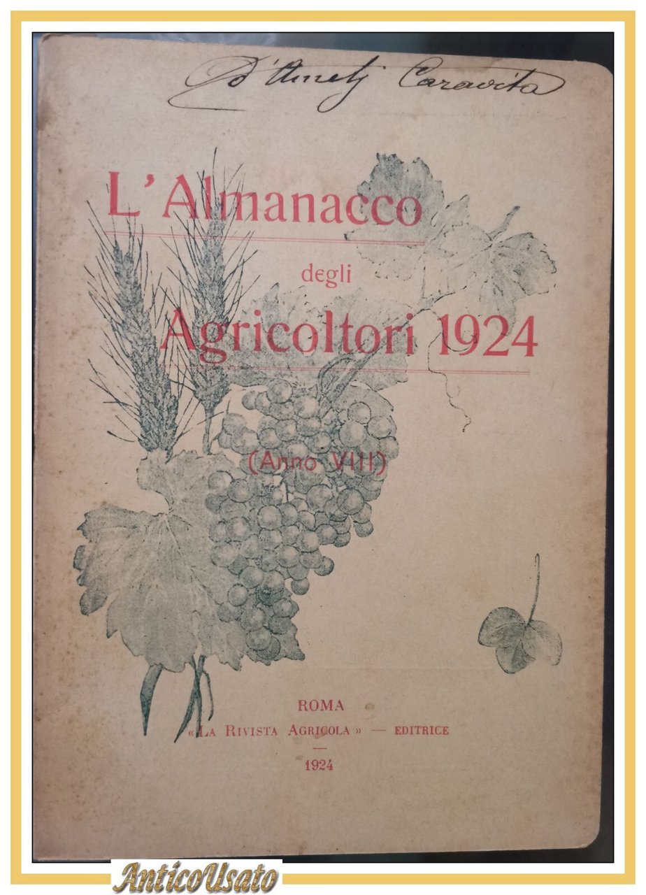 L'ALMANACCO DEGLI AGRICOLTORI 1924 la rivista agricola editrice libro vintage